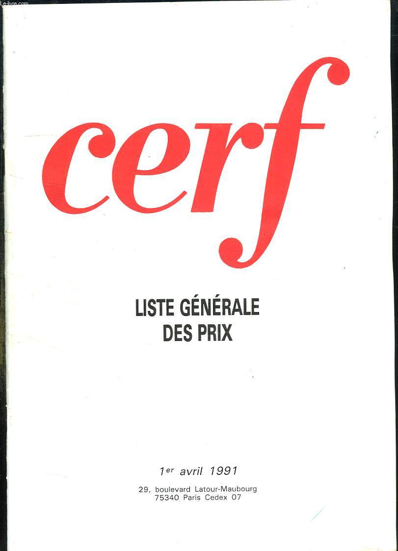 CERF. LISTE GENERALE DES PRIX 1er AVRIL 1991.