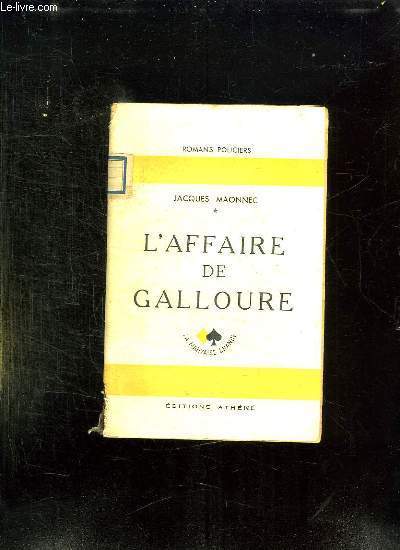 L AFFAIRE DE GALLOURE.