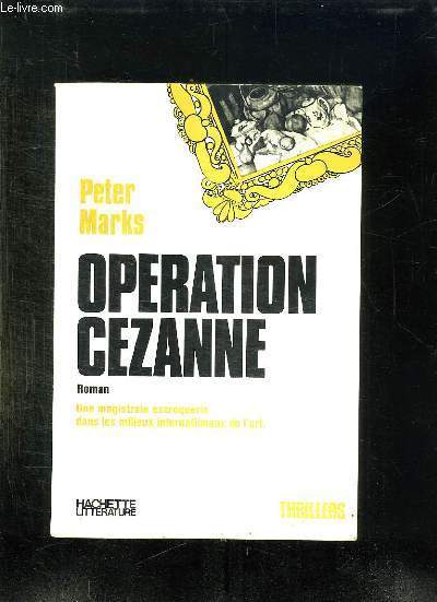 OPERATION CEZANNE.