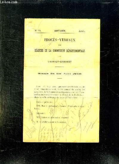 PROCES VERBAUX N 12 1897 1898 AOUT. DES SCEANCES DE LA COMMISSION DEPARTEMENTALE DE TARN ET GARONNE.