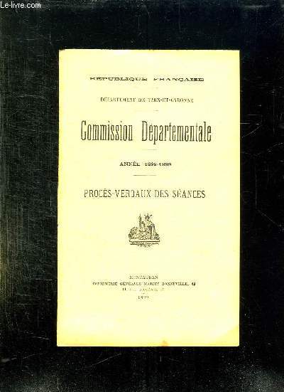 PROCES VERBAUX N 1 DES SCEANCES DE LA COMISION DEPARTEMENTALE DE TARN ET GARONNE 1898 - 1899 SEPTEMBRE.