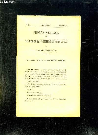 PROCES VERBAUX N 2 1898 - 1899 OCTOBRE DES SEANCES DE LA COMMISSION DEPARTEMENTALE DEPARTEMENTALE DE TARN ET GARONNE.