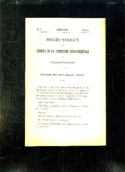 PROCES VERBAUX N 7 1898 -1899 MARS DES SEANCES DE LA COMMISSION DEPARTEMENTALE DE TARN ET GARONNE.