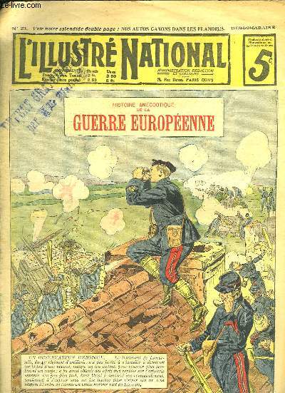L ILLUSTRE NATIONAL N 29. HISTOIRE ANECDOTIQUE DE LA GUERRE EUROPEENNE.