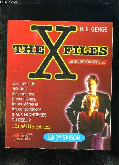 THE X FILES. LE GUIDE NON OFFICIEL. 3e SAISON.