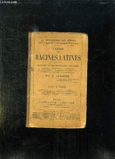 JARDIN DES RACINES LATINES. LIVRE DE L ELEVE. 18em EDITION.