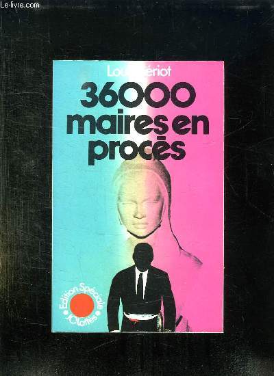 36000 MAIRES EN PROCES.