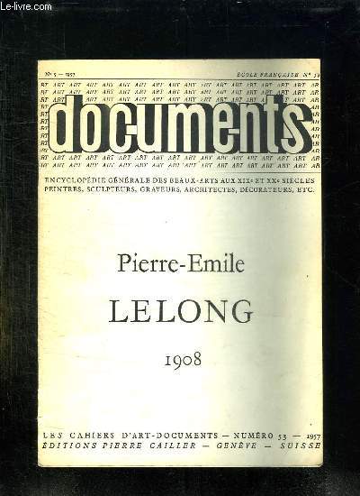 DOCUMENTS N 5. PIERRE EMILE LELONG 1908.