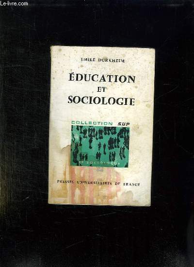 EDUCATION ET SOCIOLOGIE.