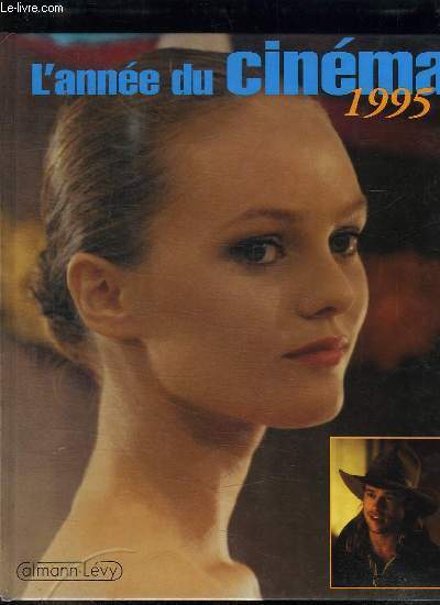 L ANNEE DU CINEMA 1995.