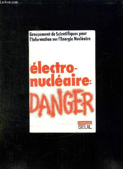 ELECTRONUCLEAIRE DANGER.