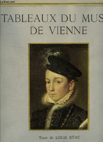 TABLEAUX DU MUSEE DE VIENNE.