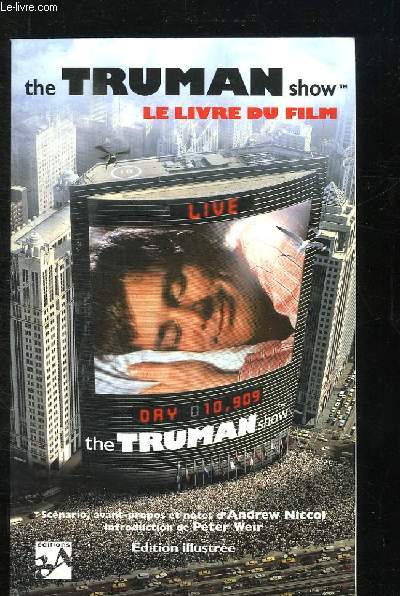 THE TRUMAN SHOW. LE LIVRE DU FILM.