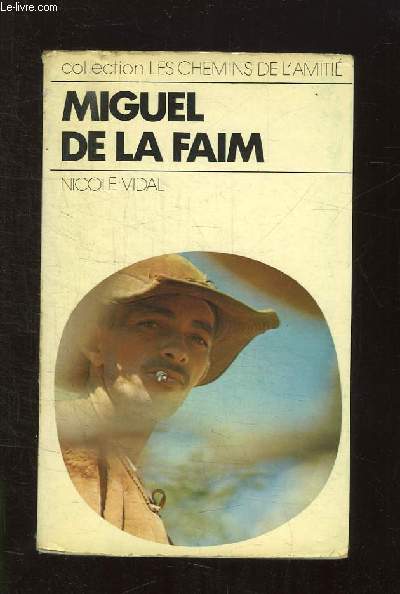 MIGUEL DE LA FAIM.