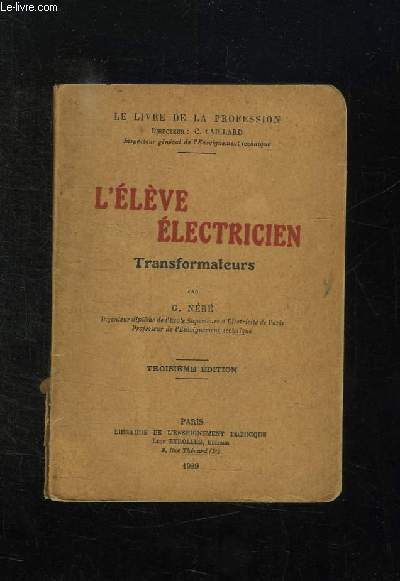 L ELEVE ELECTRICIEN . TRANSFORMATEURS. 3em EDITION.