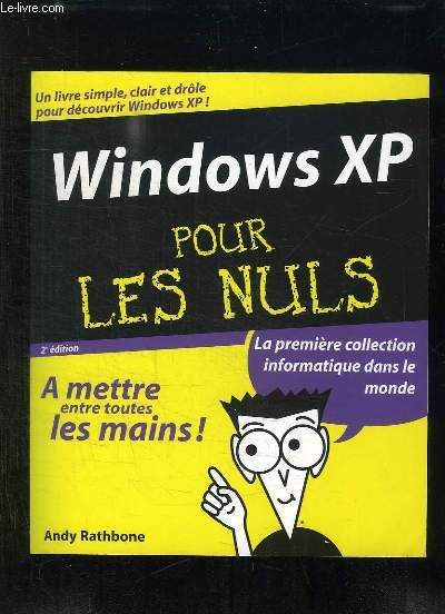 WINDOWS XP POUR LES NULS . 2em EDITION.