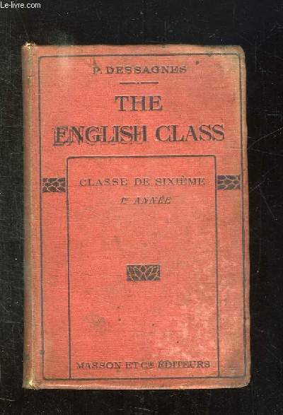 THE ENGLISH CLASS. CLASSE DE 6e. 2em EDITION.