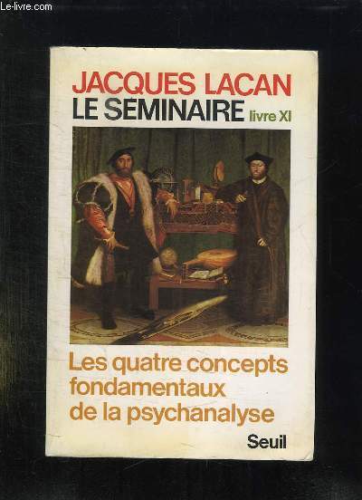 LE SEMINAIRE DE JACQUES LACAN.