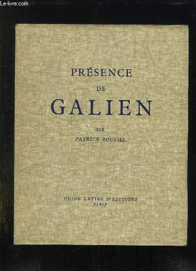 PRESENCE DE GALIEN.