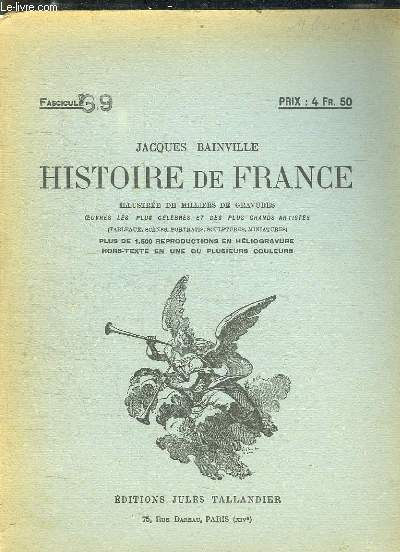 HISTOIRE DE FRANCE FASCICULE N 39. CHAPITRE XXIII: LA GUERRE ET LA PAIX.