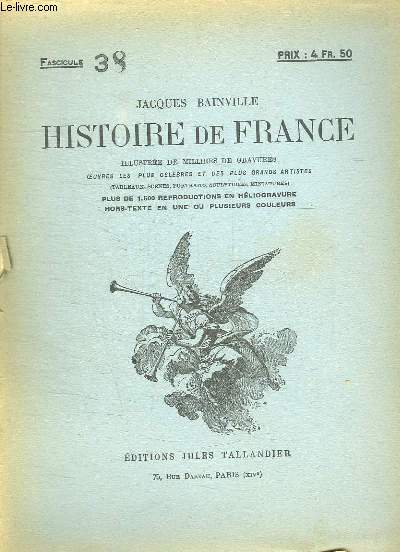 HISTOIRE DE FRANCE FASCICULE N 38.