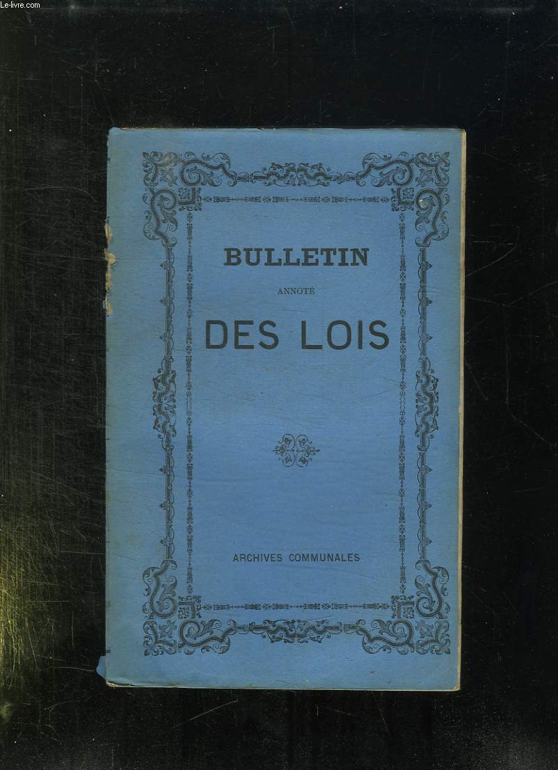 BULLETIN OFFICEL DU MINISTERE DE L INTERIEUR N 1 A 12. 1860.