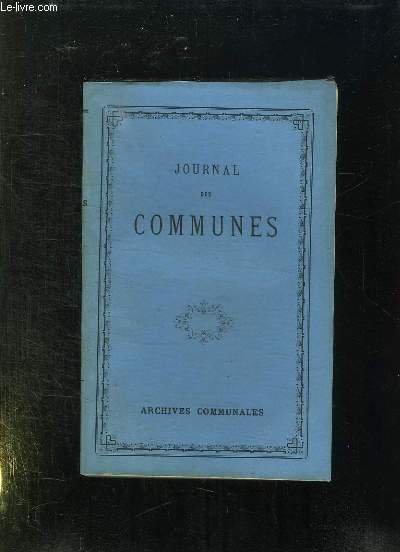 JOURNAL DES COMMUNES. TOME 51em.