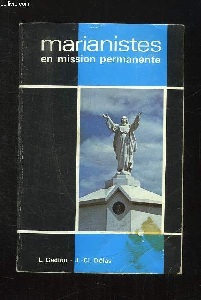 MARIANISTES EN MISSION PERMAMENTE.