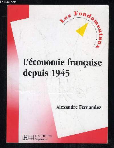 L ECONOMIE FRANCAISE DEPUIS 1945.