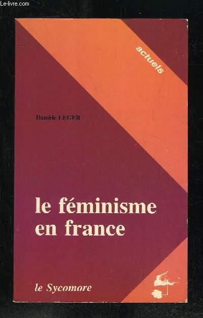 LE FEMINISME EN FRANCE.