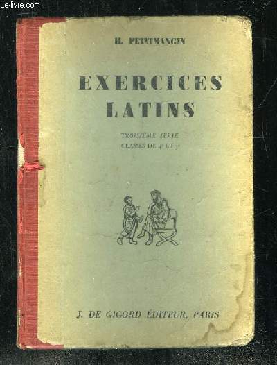 EXERCICES LATINS TROISIEME SERIE. 23em EDITION.