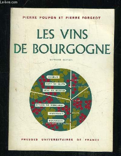 LES VINS DE BOURGOGNE. 7em EDITION.