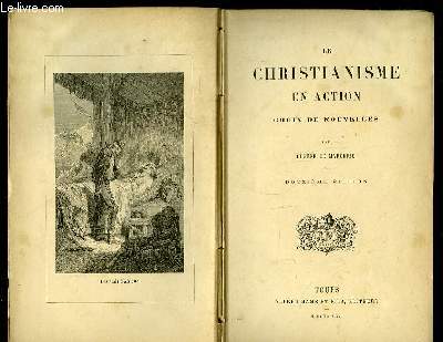 LE CHRISTIANISME EN ACTION CHOIX DE NOUVELLES. 12em EDITION.