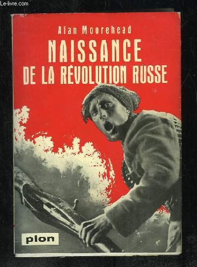 NAISSANCE DE LA REVOLUTION RUSSE.