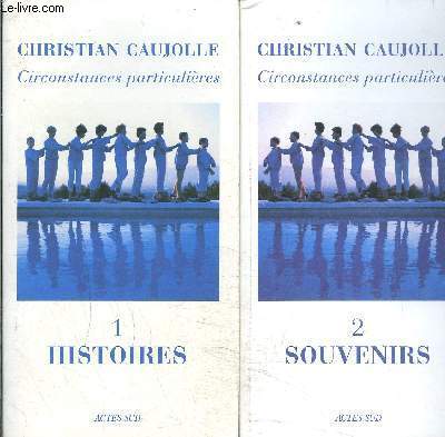 CIRCONSTANCES PARTICULIERES- 2 VOLUMES: 1 HISTOIRES- 2 SOUVENIRS