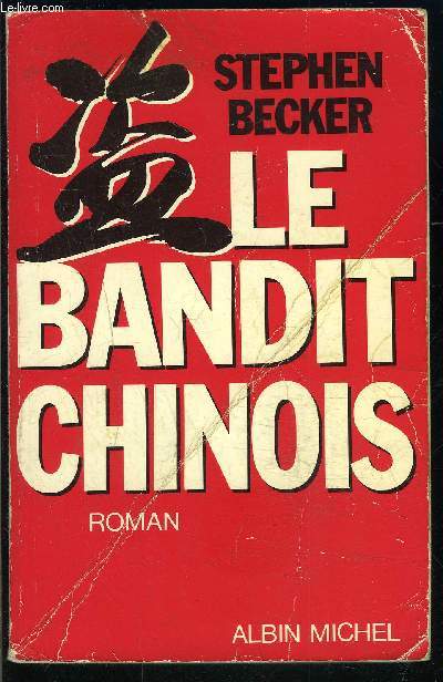 LE BANDIT CHINOIS
