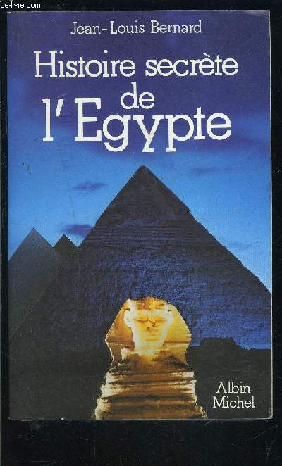HISTOIRE SECRETE DE L EGYPTE