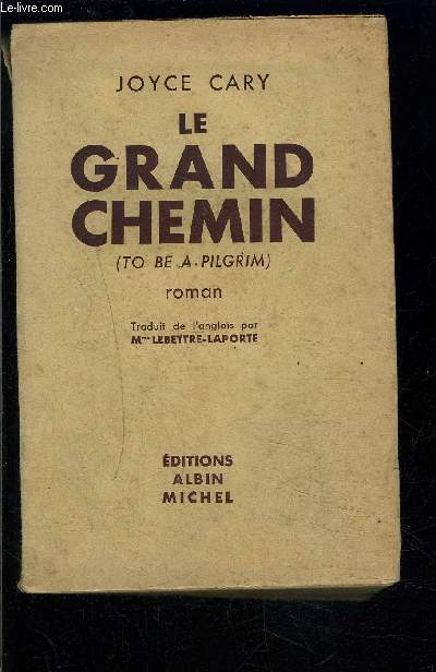 LE GRAND CHEMIN
