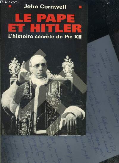 LE PAPE ET HITLER- L HISTOIRE SECRETE DE PIE XII