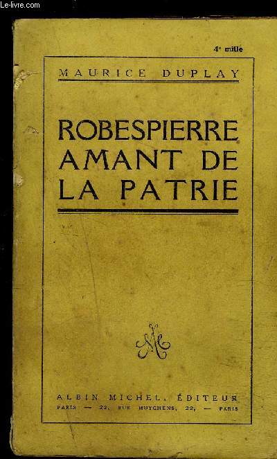 ROBESPIERRE AMANT DE LA PATRIE