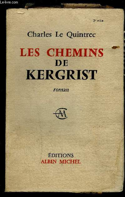 LES CHEMINS DE KERGRIST