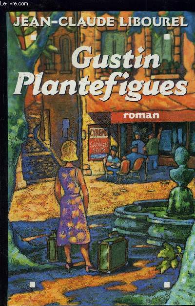 GUSTIN PLANTEFIGUES