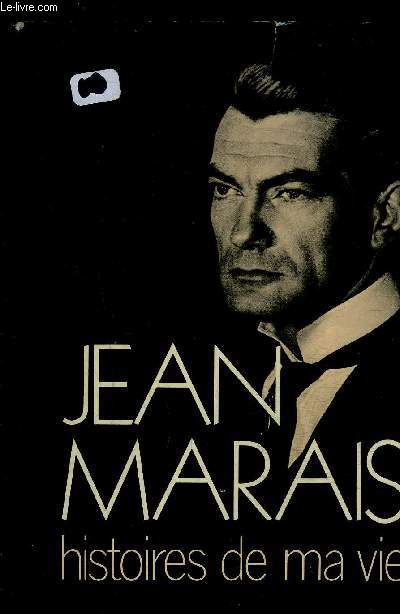 HISTOIRES DE MA VIE- avec une suite potique compose de cent quinze pomes indits de Jean Cocteau