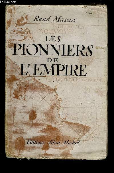 LES PIONNIERS DE L EMPIRE- 1 SEUL VOLUME- TOME 2