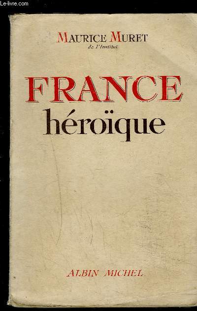 FRANCE HEROIQUE