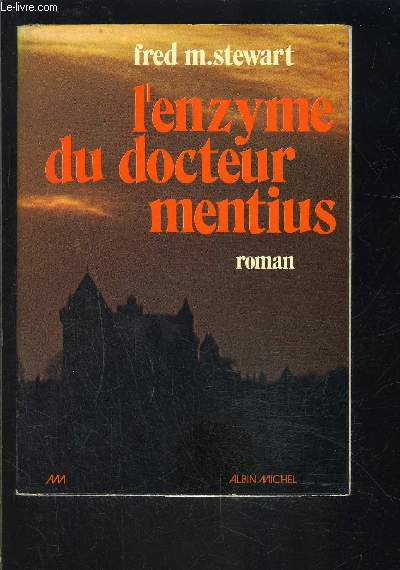 L ENZYME DU DOCTEUR MENTIUS