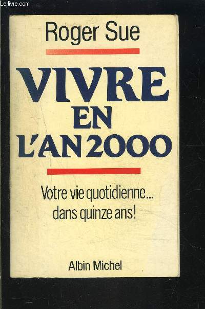 VIVRE EN L AN 2000