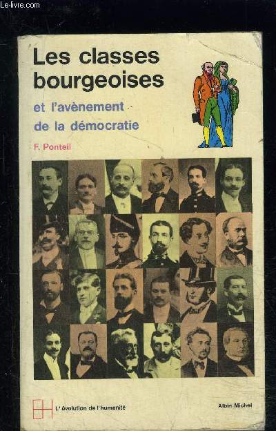 LES CLASSES BOURGEOISES ET L AVENEMENT DE LA DEMOCRATIE 1815-1914