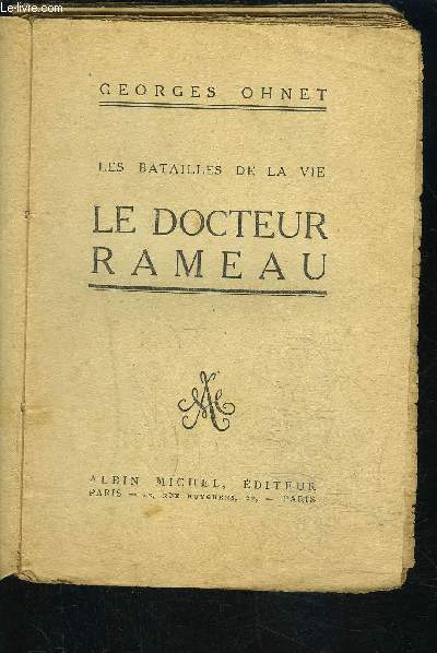 LE DOCTEUR RAMEAU- LES BATAILLES DE LA VIE