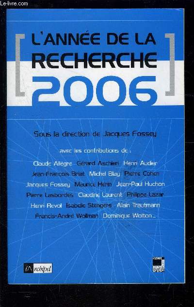 L ANNEE DE LA RECHERCHE 2006
